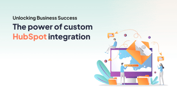 Custom HubSpot Integrations