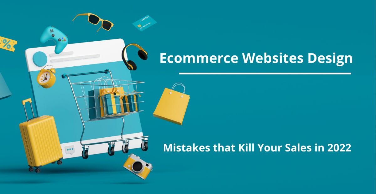 Ecommerce webiste design mistakes 